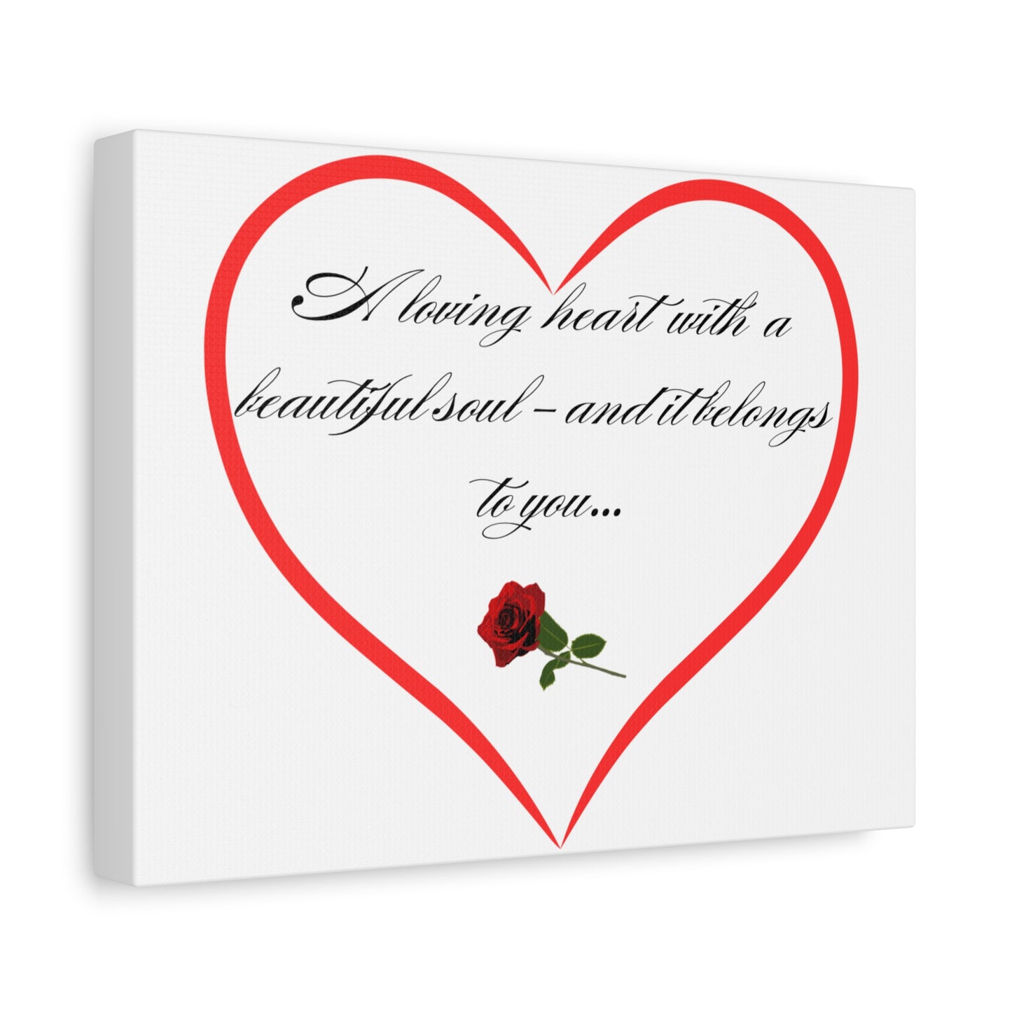 Simple Expressions Romantic Heart Canvas Art - "A Loving Heart with a Beautiful Soul"