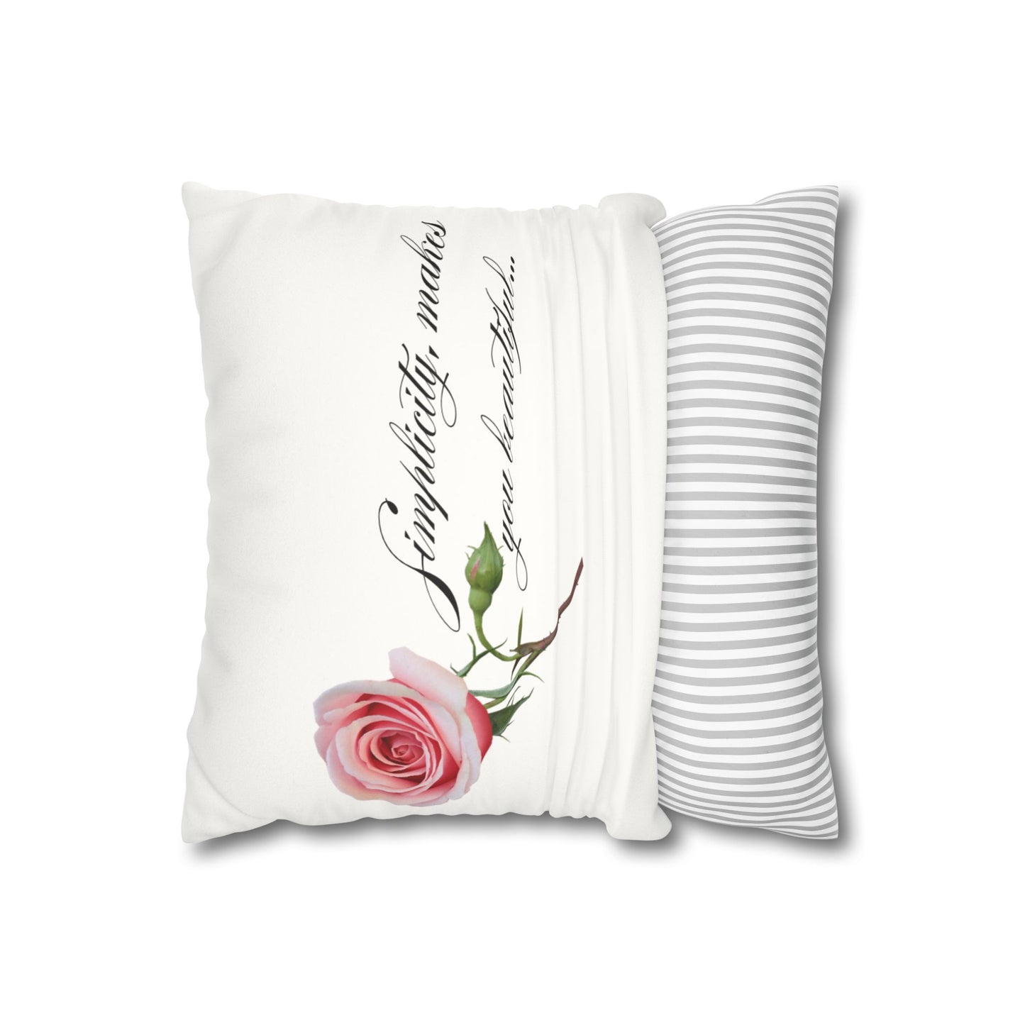 Simple Expressions Elegant Faux Suede Pillowcase with Rose Design - "Simplicity Makes You Beautiful"