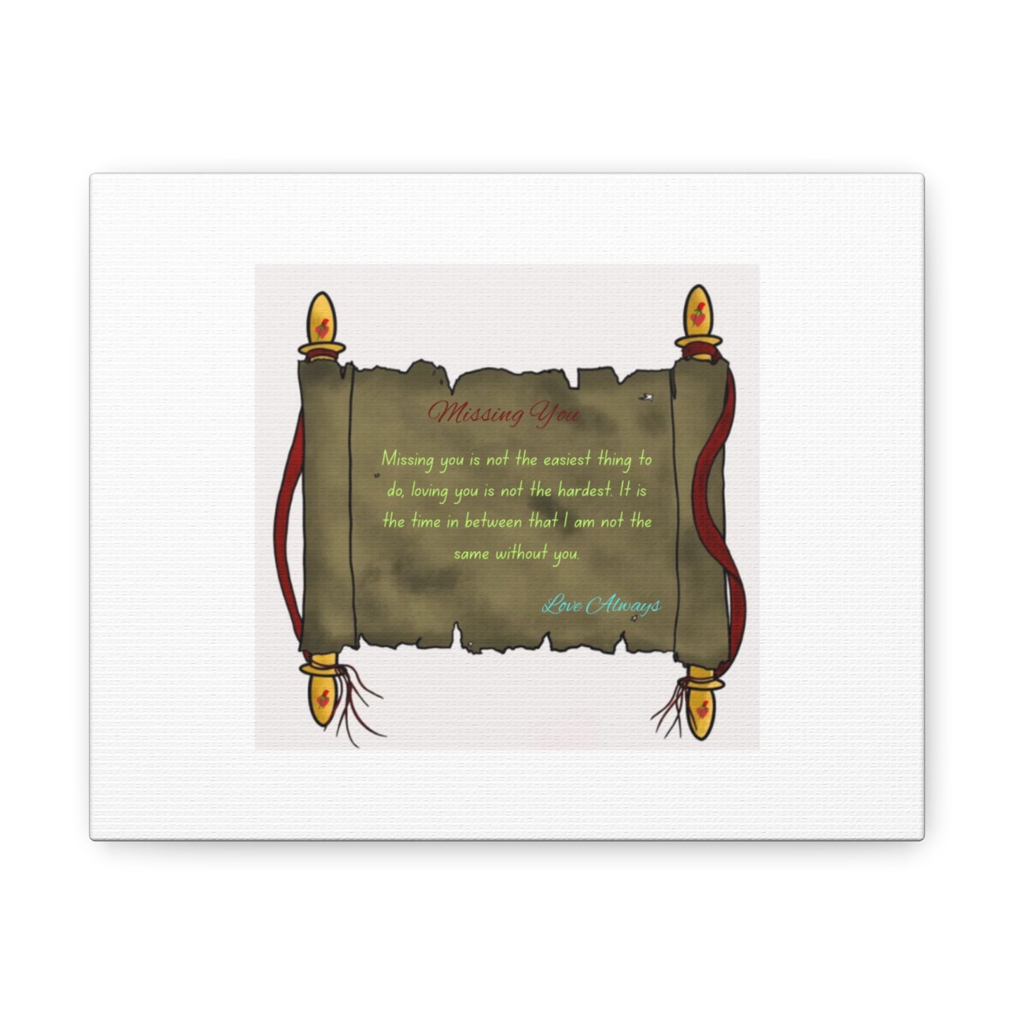 Simple Expressions-“Scrolls for life” Missing You Canvas Gallery Wrap - Heartfelt Home Decor