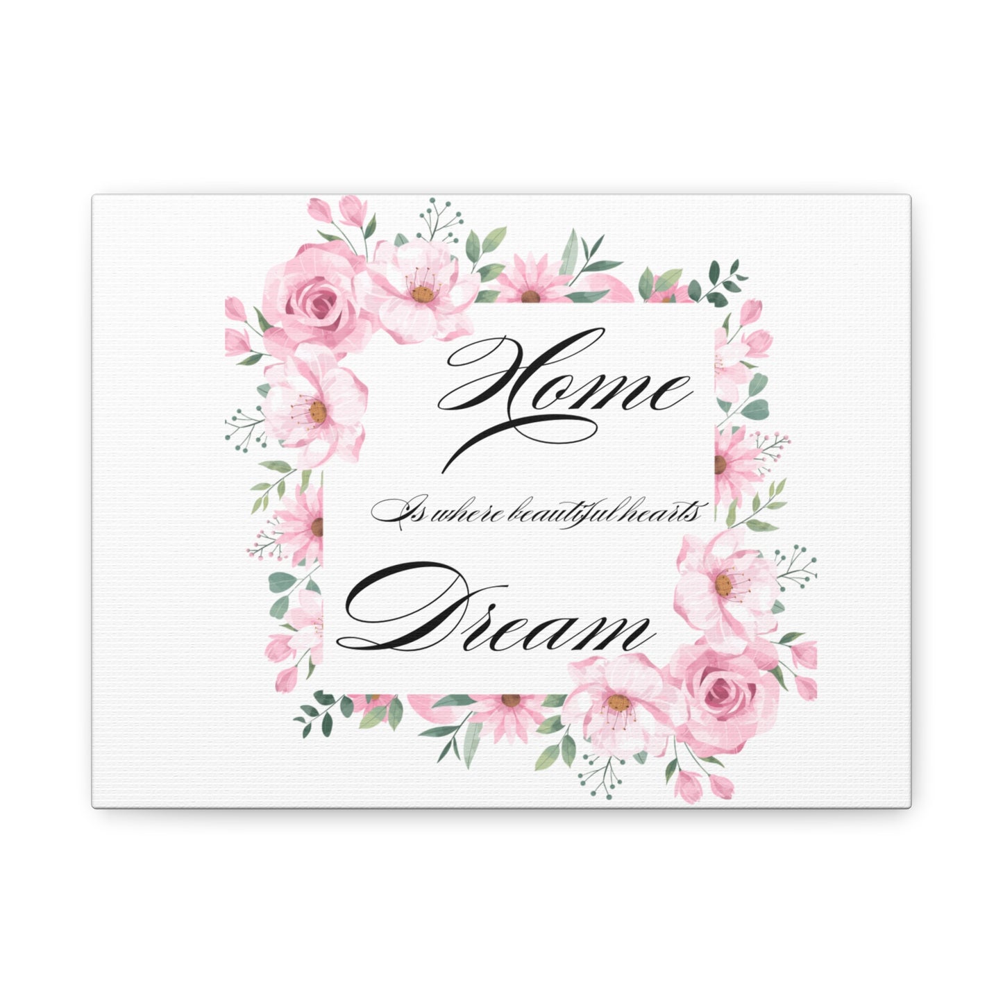 Simple Expressions Floral Home Dream Canvas Wall Art - Beautiful Hearts Décor