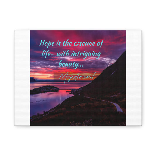 Simple Expressions Inspirational Landscape Canvas Art - "Hope is the Essence of Life"