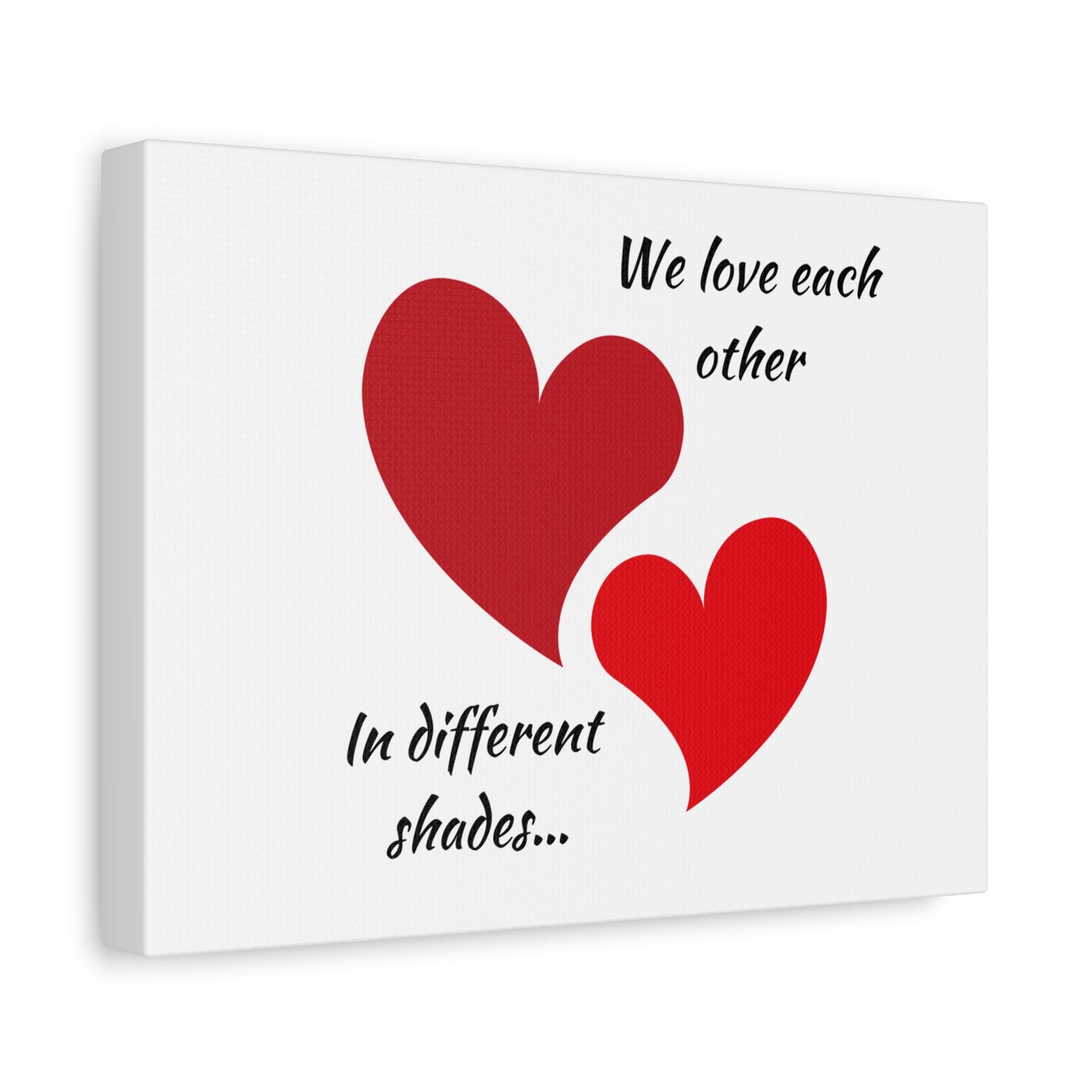 Simple Expressions Romantic Canvas Wall Art – 'We Love Each Other in Different Shades'